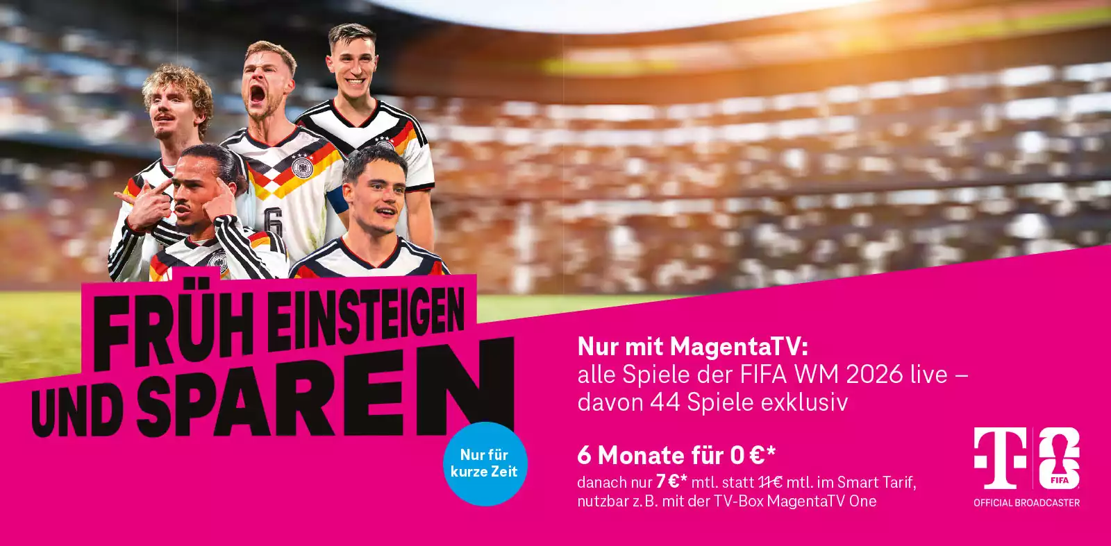 Werbebanner MagentaTV: Fußballer im DFB-Trikot, FIFA WM 2026 live schauen